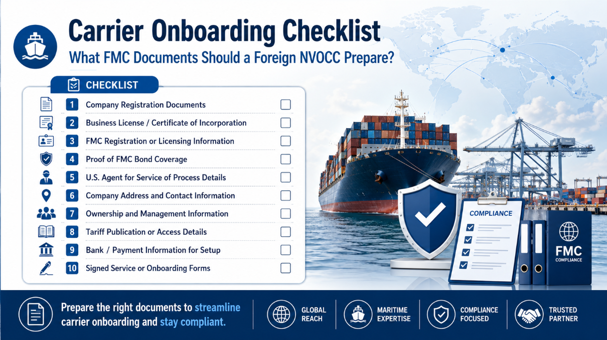 Carrier Onboarding Checklist: What FMC Documents Should a Foreign NVOCC Prepare?