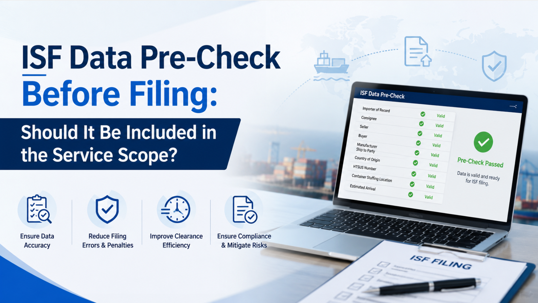 ISF Data Pre-Check Before Filing: Should It Be Included in the Service Scope?
