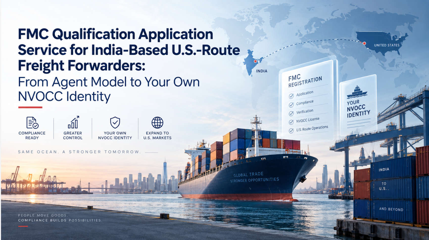 FMC Qualification Application Service for India-Based U.S.-Route Freight Forwarders: From Agent Model to Your Own NVOCC Identity
